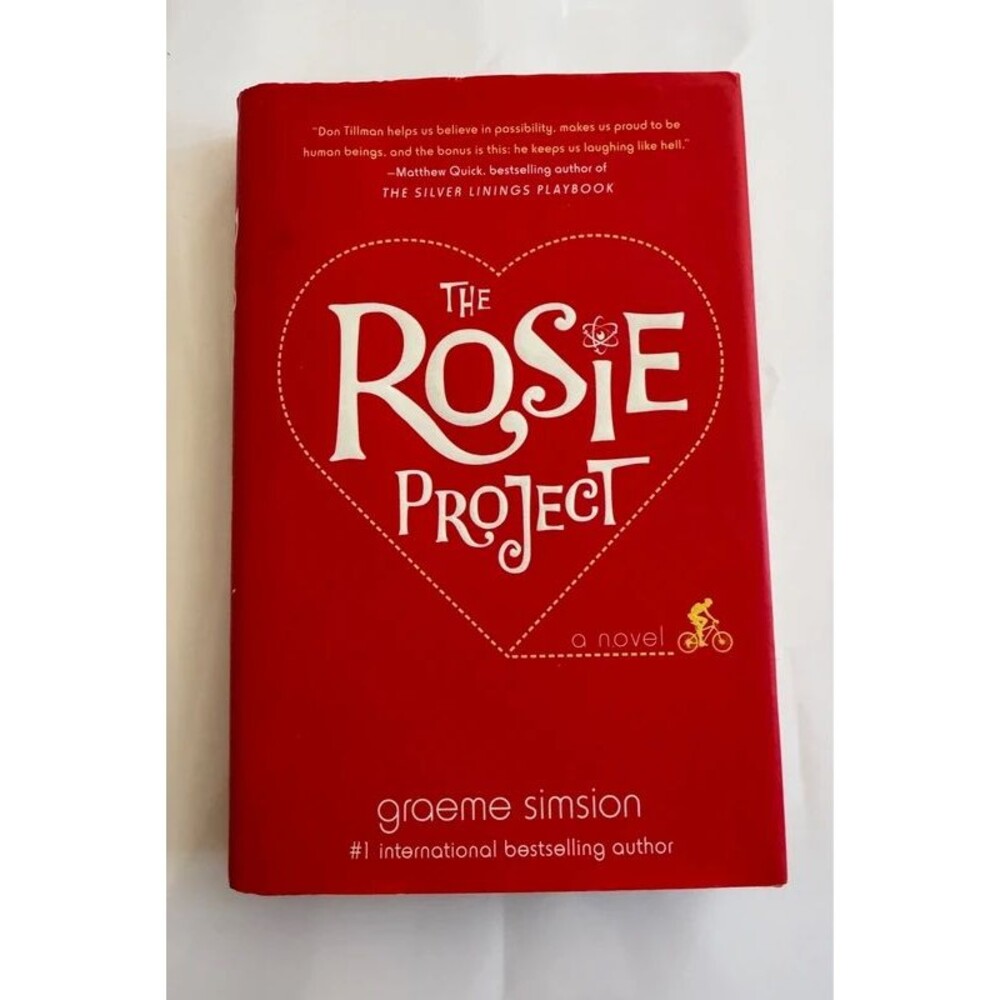 “The Rosie Project: A Novel” in hardcover by Graeme Simsion